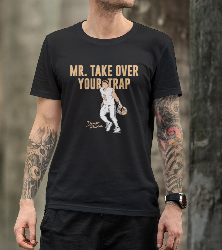 Diego Pavia Mr. Take Over Your Trap Football Player Number Two T-Shirt