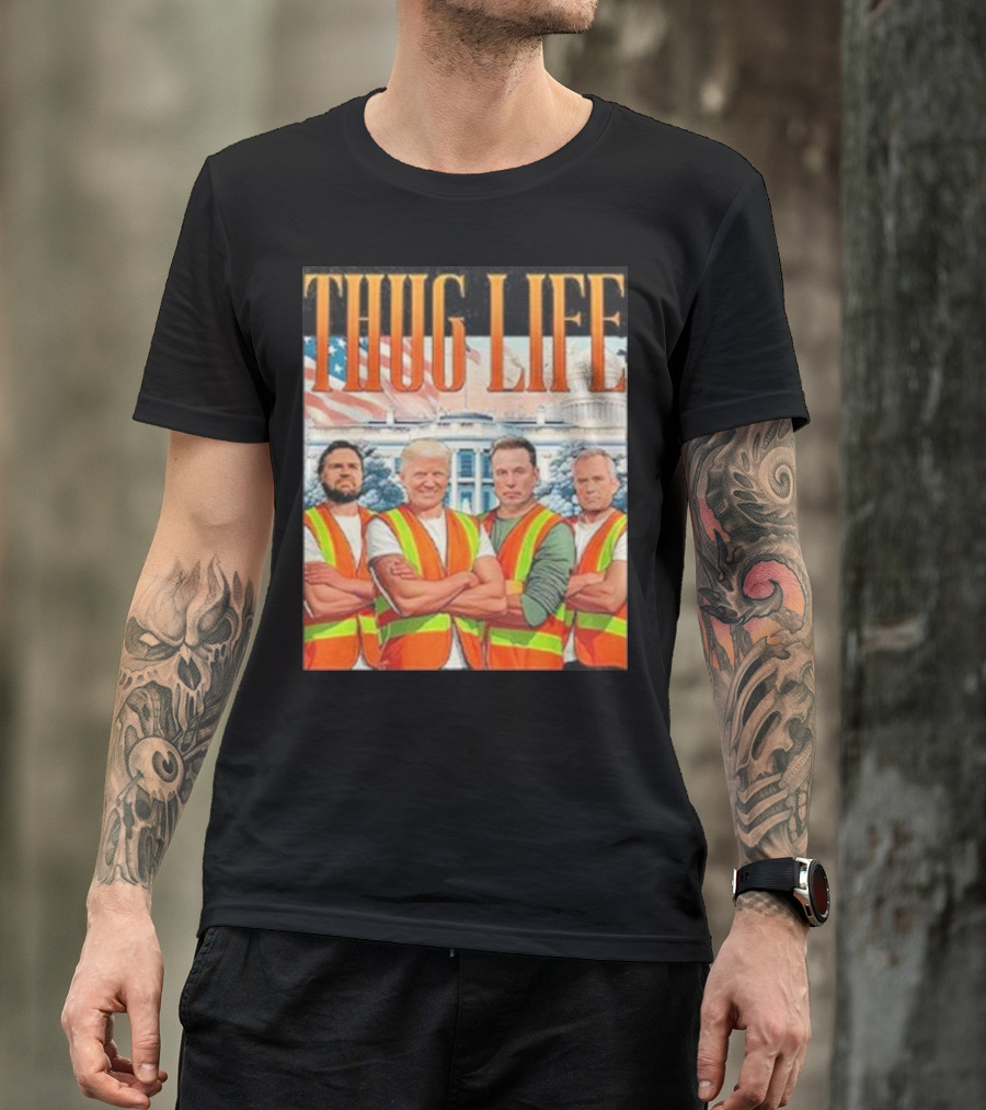 THUG LIFE Garbage Crew Trump JD Vance Robert Kennedy Elon Musk T-Shirt