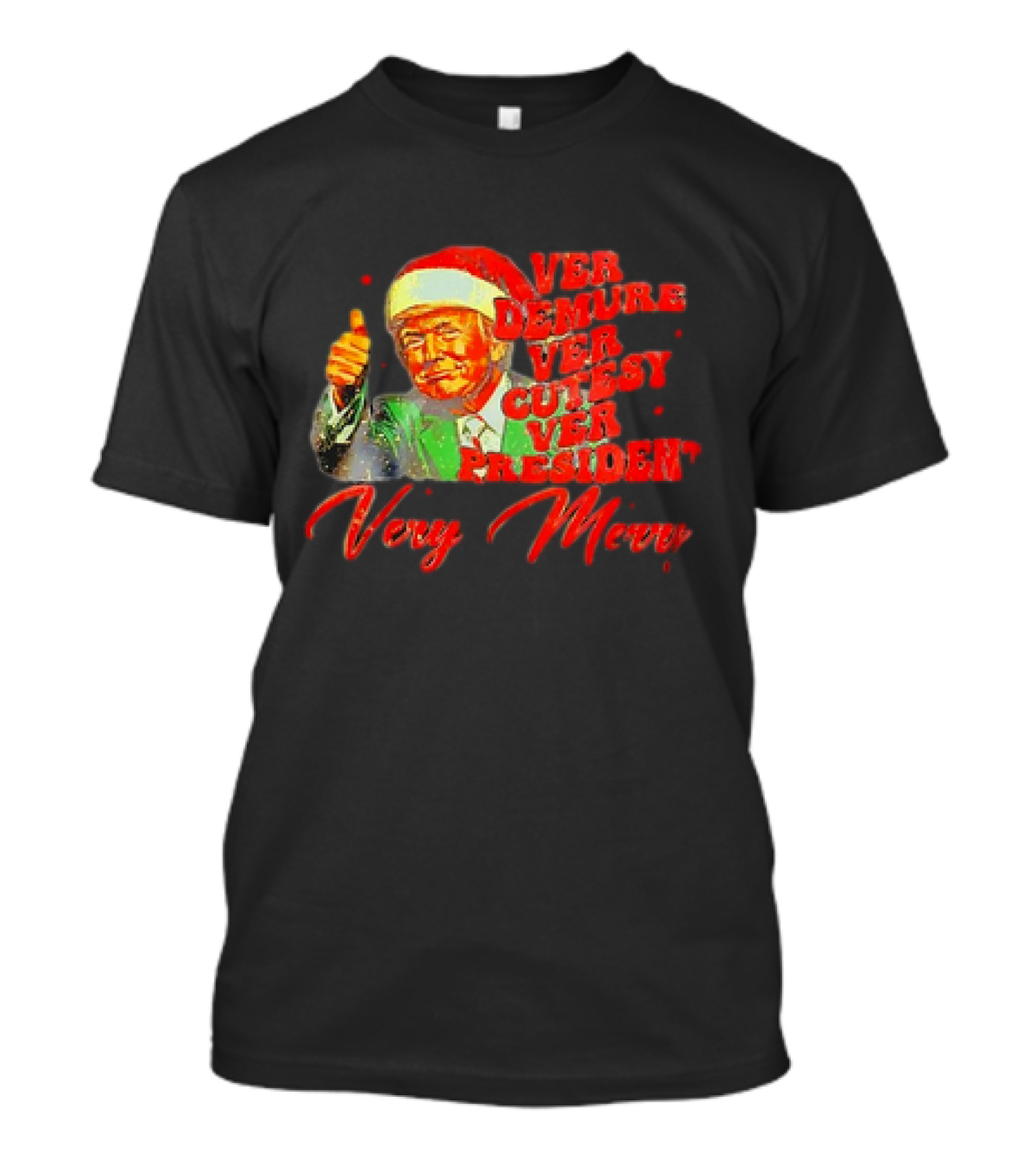 Trump Very Demure Very Cutesy Very President Very Merry Santa Hat Thumbs Up T-Shirt