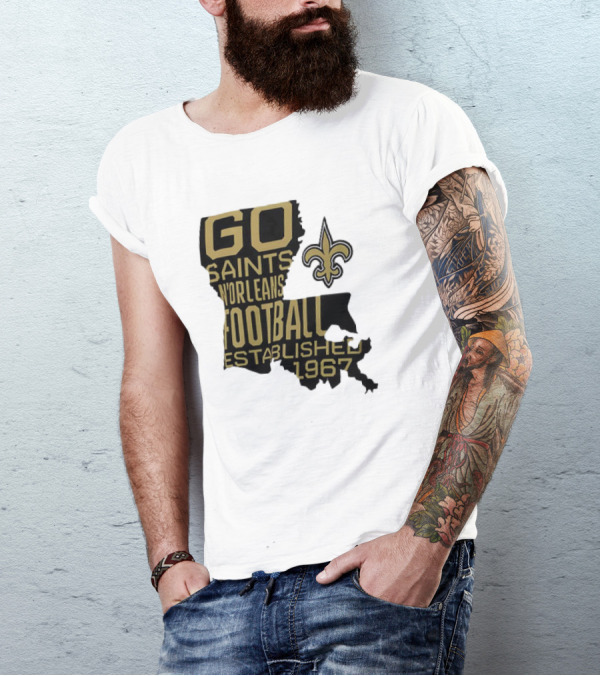 Go Saints New Orleans Football Established 1967 T-Shirt