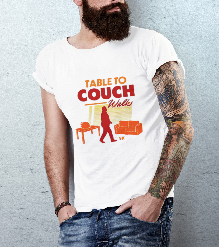 TABLE TO COUCH WALK 5K T-Shirt
