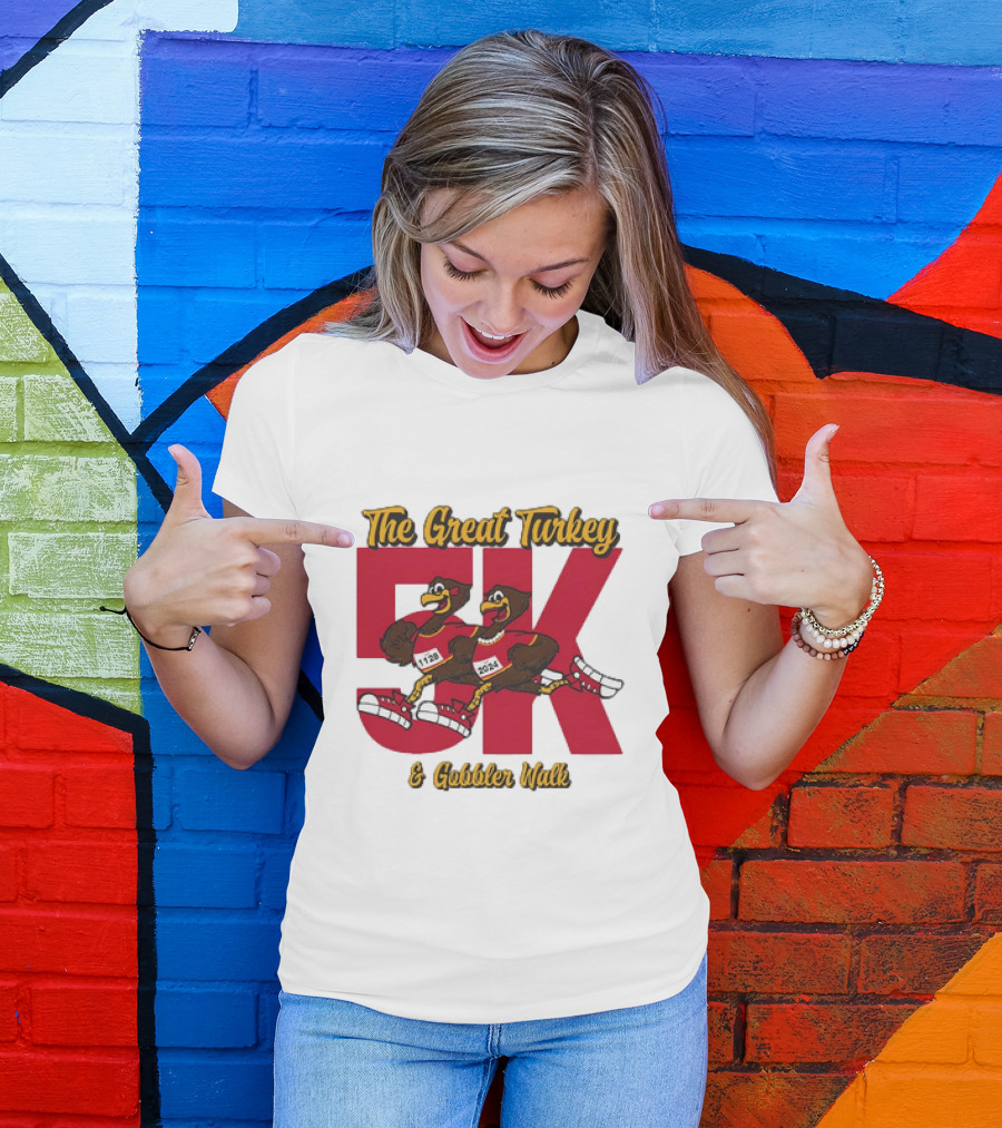The Great Turkey And Gobbler Walk 5K T-Shirt