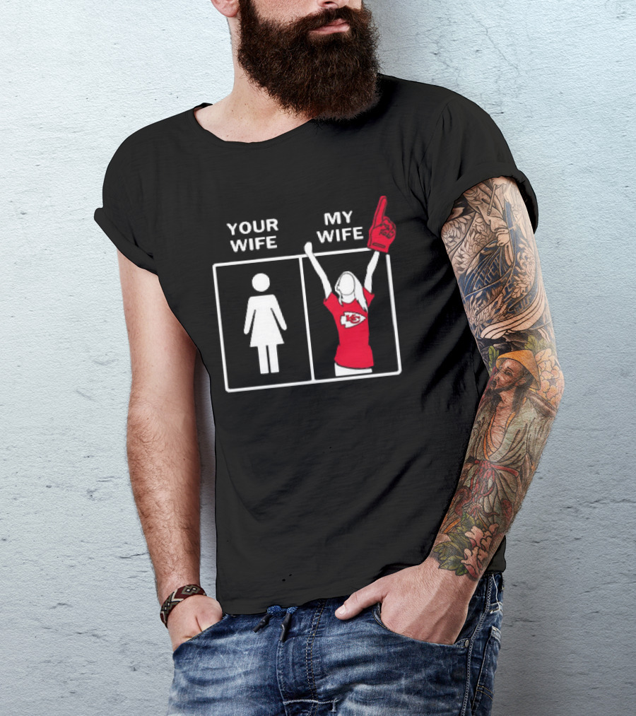 Your Wife My Wife Fan Girls Kansas City Chiefs Enthusiast T-Shirt