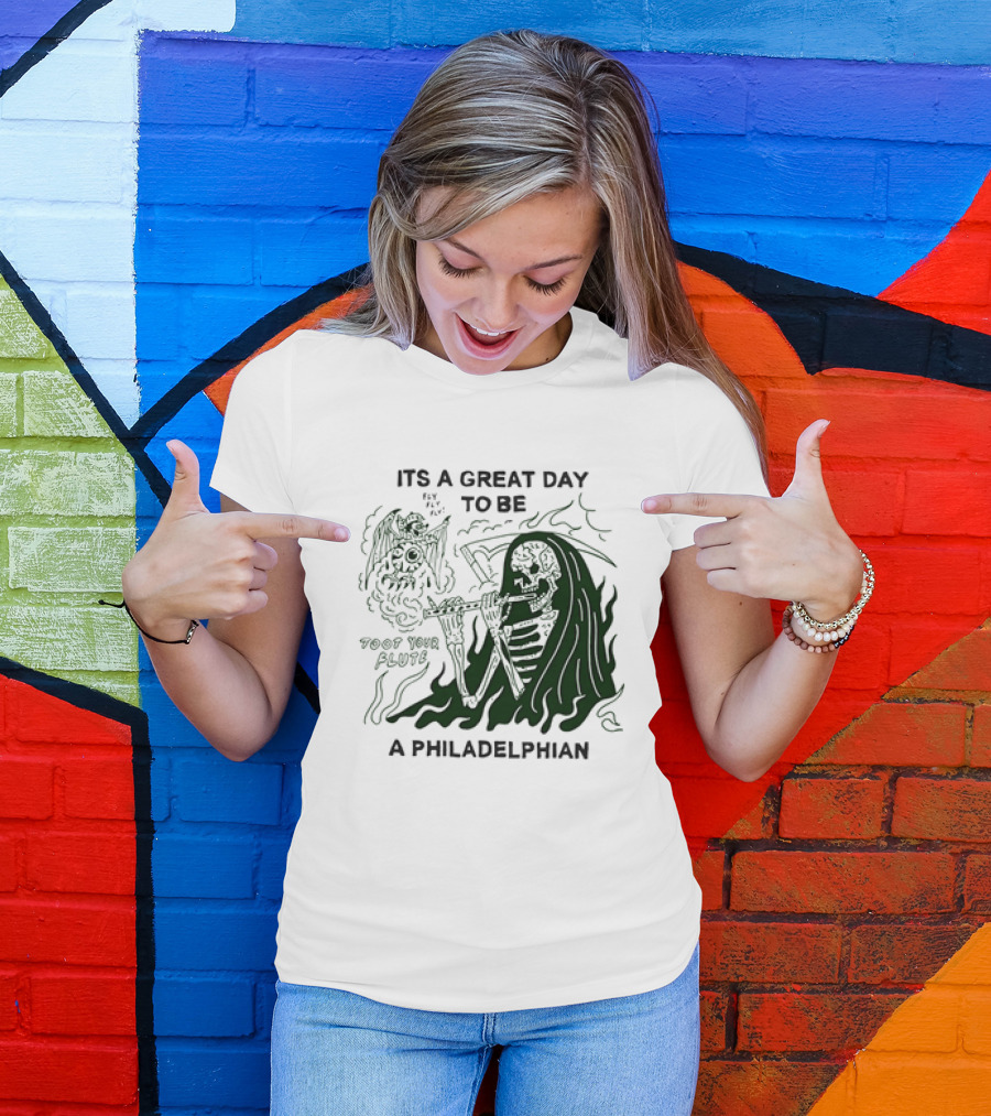 Skeleton Playing Flute With Owl It's A Great Day To Be A Philadelphian T-Shirt