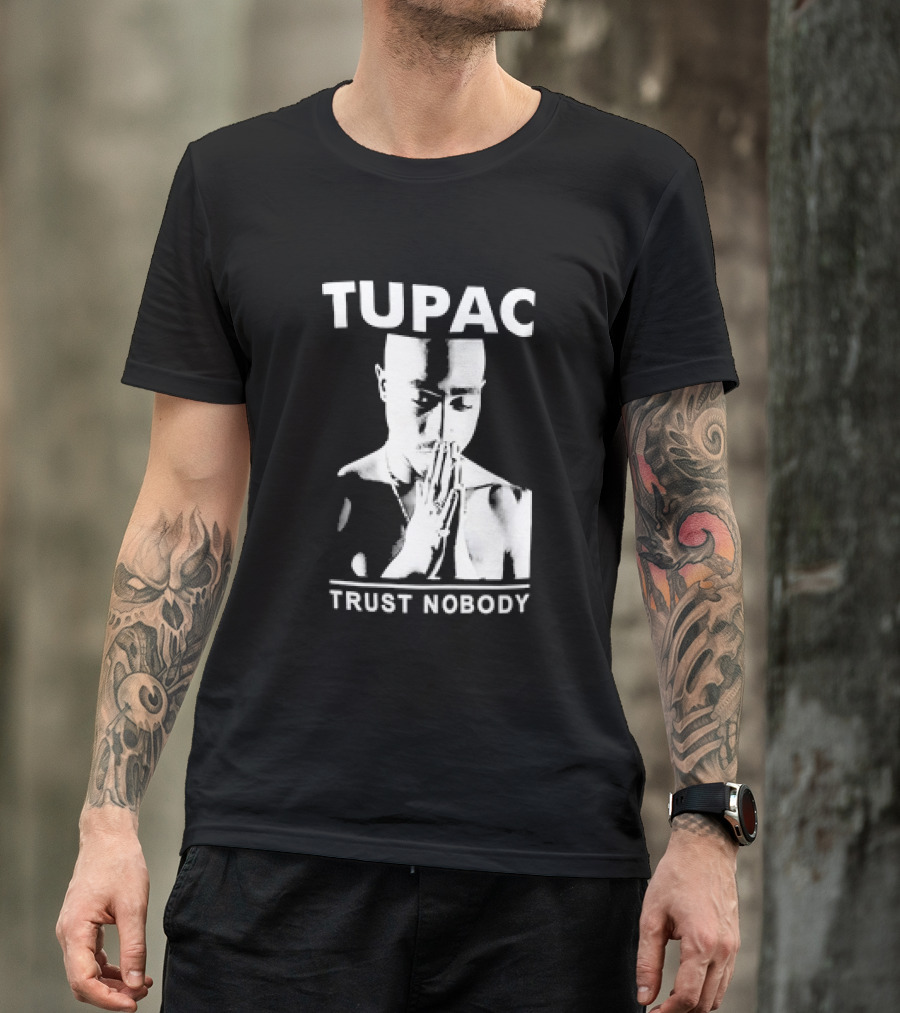 Tupac Trust Nobody Black And White Praying Hands T-Shirt