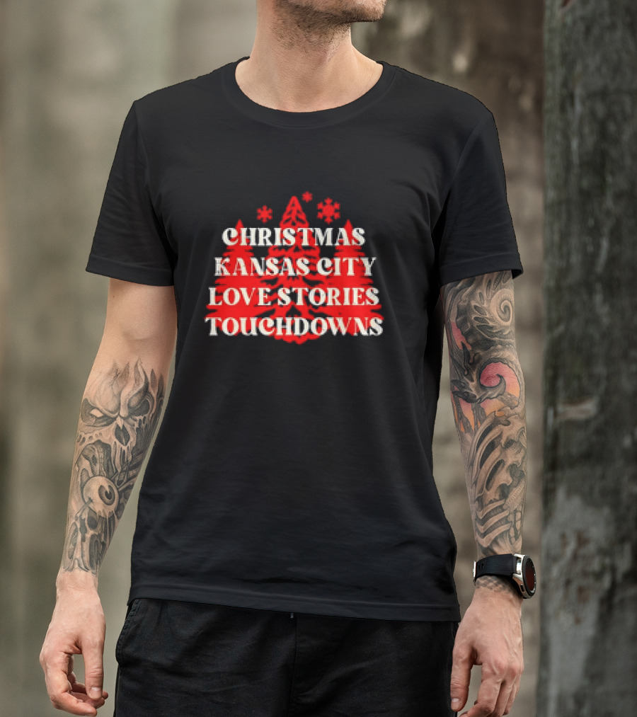 Christmas Kansas City Love Stories Touchdowns T-Shirt