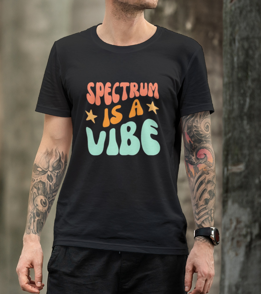 Spectrum Is A Vibe Stars Retro Groovy Text T-Shirt