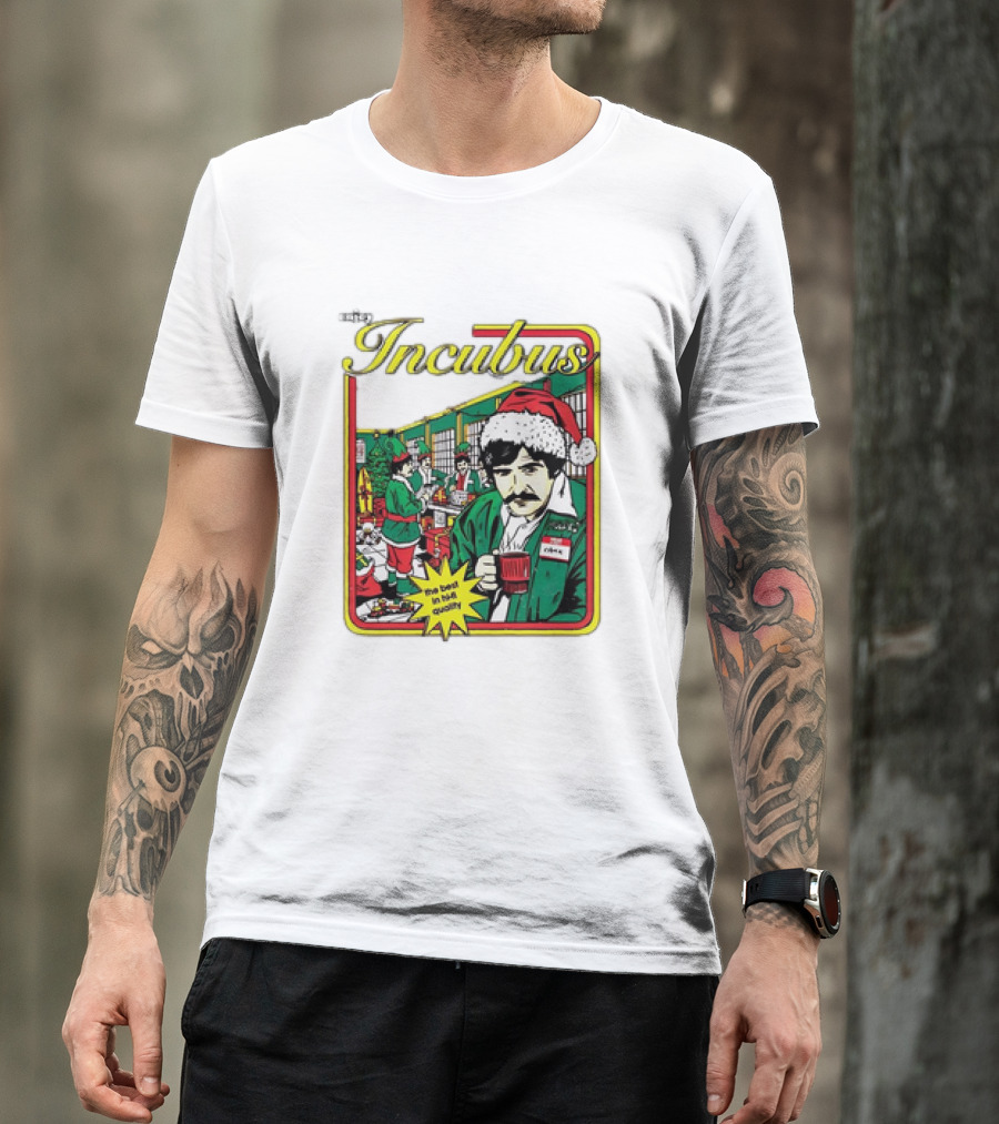 Incubus Santa Chuck Best In Holiday Quality Work Enjoy T-Shirt