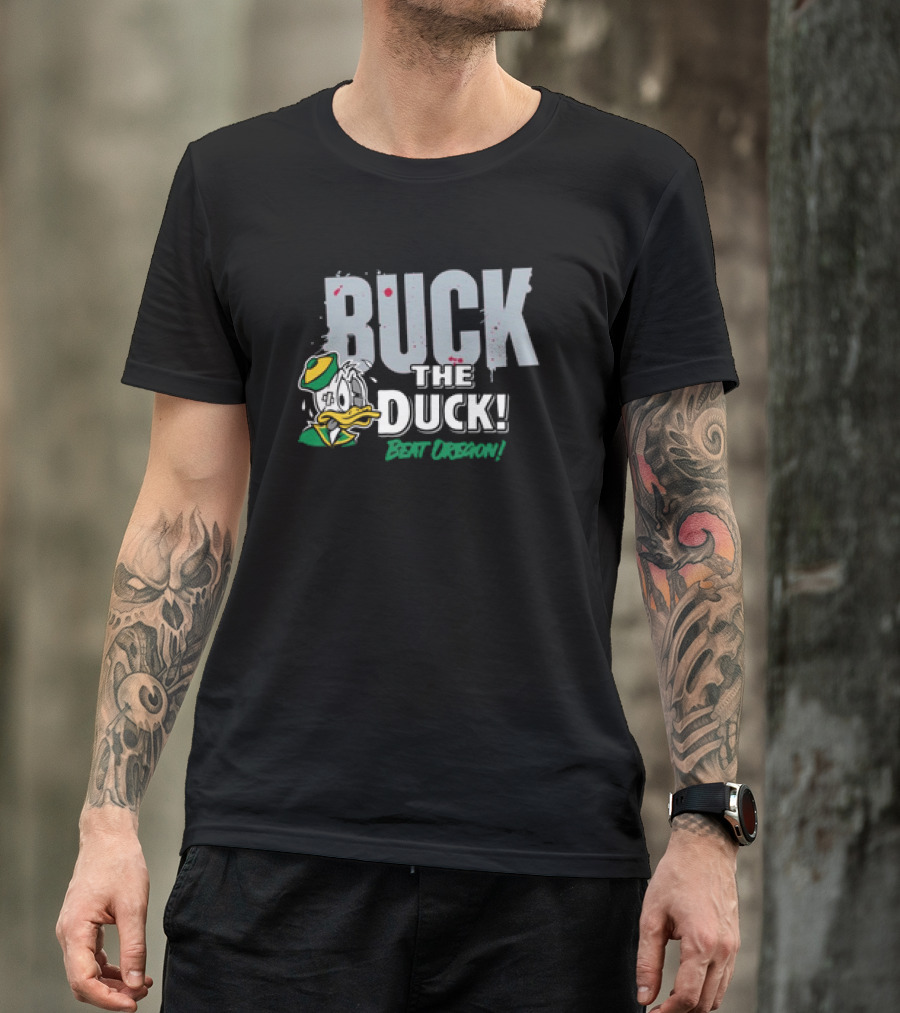 Ohio State Buckeyes Buck The Duck Beat Oregon Buck The Duck Beat Oregon T-Shirt