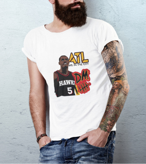 ATL DM5 We In The City Hawks Basketball T-Shirt