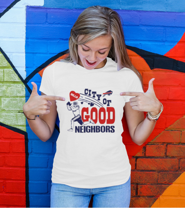 Buffalo Bills City Of Good Neighbors Football Player Heart T-Shirt