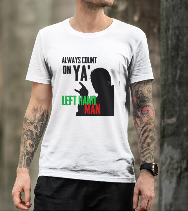 Always Count On Ya' Left Hand Man Silhouette Rock Gesture T-Shirt
