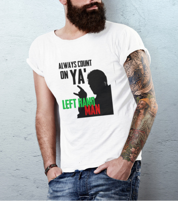 Always Count On Ya' Left Hand Man Silhouette Rock Gesture T-Shirt