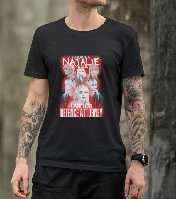 Natalie Yellowjackets Apologist I Am Her Defence Attorney T-Shirt
