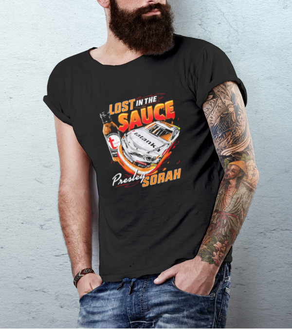 Lost In The Sauce Presley Sorah Hot Sauce Race Car T-Shirt