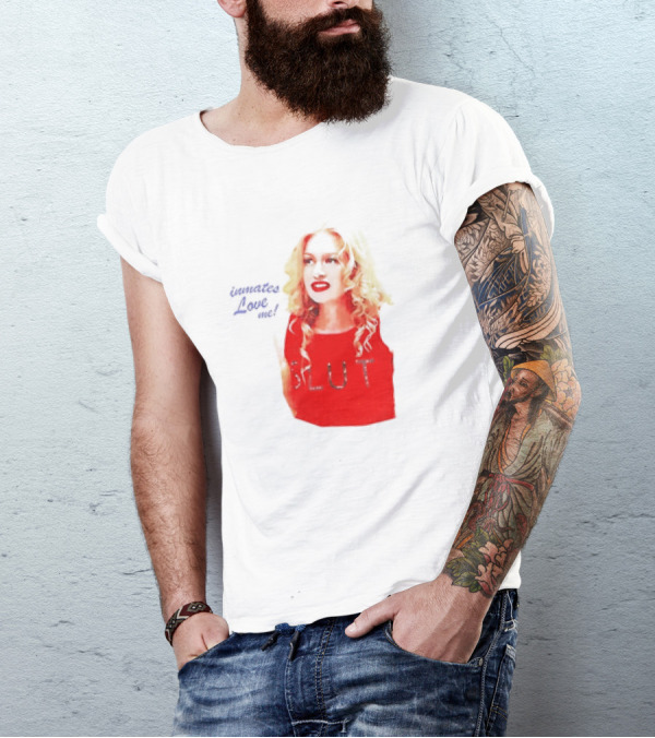 Inmates Love Me Slut Red Top Blonde Woman T-Shirt