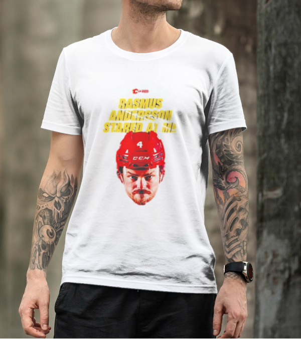 C Of Red Rasmus Andersson Stared At Me CCM Red Helmet Number 4 T-Shirt