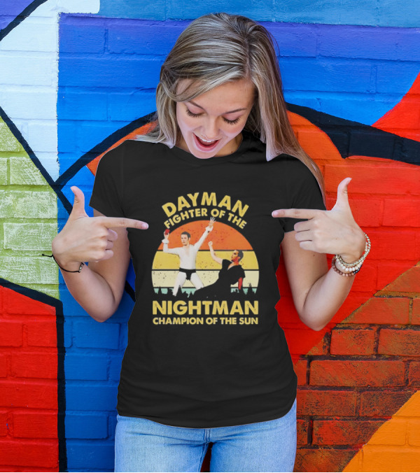 Dayman Fighter Of The Nightman Champion Of The Sun Vintage T-Shirt