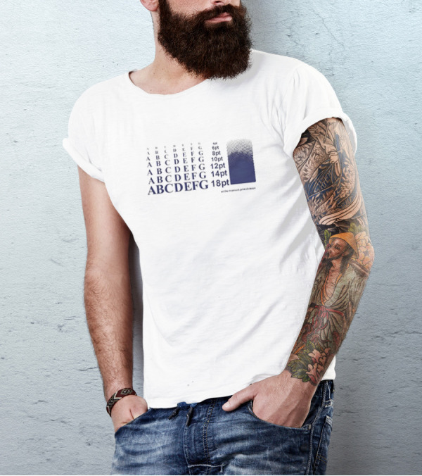 ABCDEF Typeface Size Chart At The Moment Print Division T-Shirt
