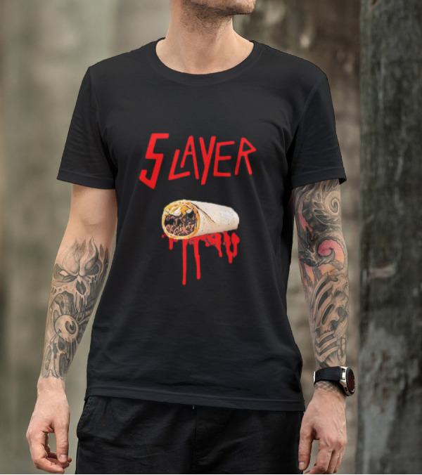 5 Layer Burrito Slayer Parody With Dripping T-Shirt