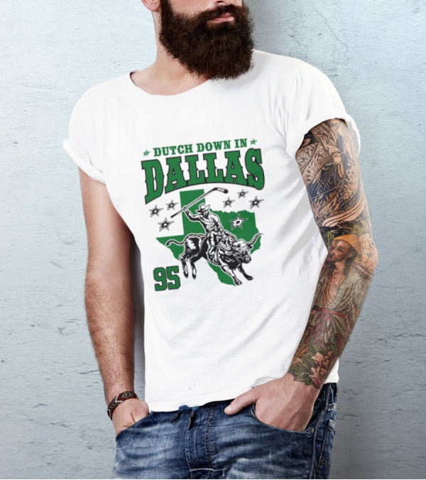 Dutch Down In Dallas Stars 95 Hockey Cowboy Bull Riding Texas T-Shirt