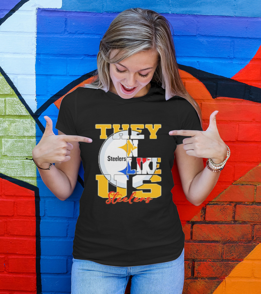 Pittsburgh Steelers NFL Football They Not Like Us T-Shirt