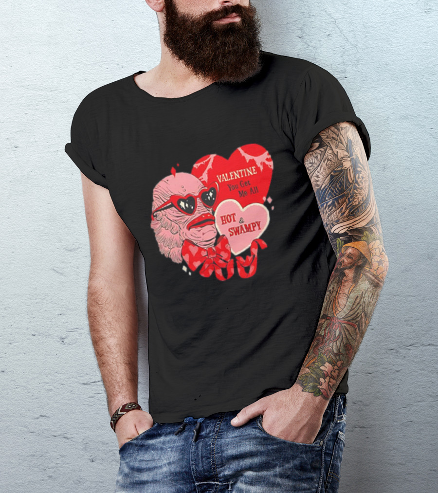 Valentine You Get Me All Hot And Swampy Heart Creature With Sunglasses And Bowtie T-Shirt