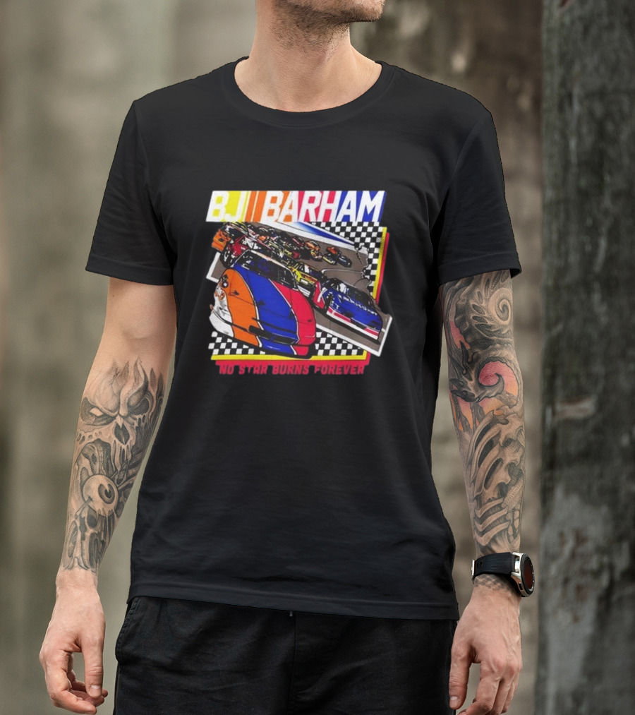 BJ Barham No Star Burns Forever 2025 T-Shirt
