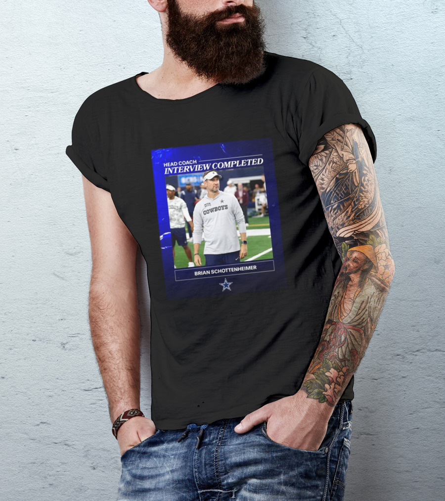 Brian Schottenheimer Head Coach Interview Completed T-Shirt