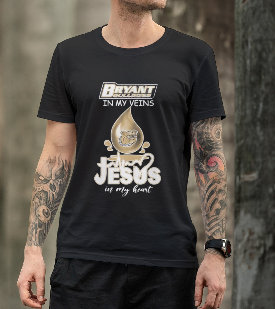 Bryant Bulldogs In My Veins Jesus In My Heart T-Shirt