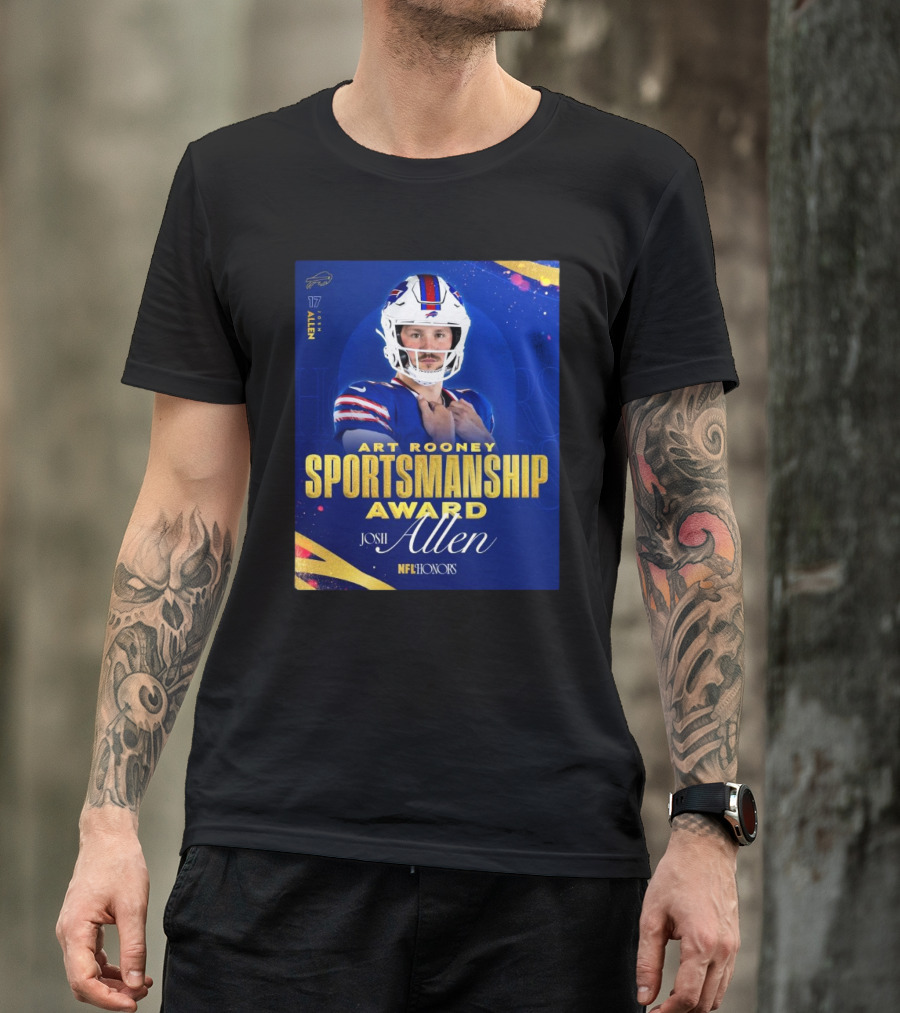 Buffalo Bills Josh Allen Art Rooney Sportsmanship Award NFL Honors Nicest Guy In The League T-Shirt
