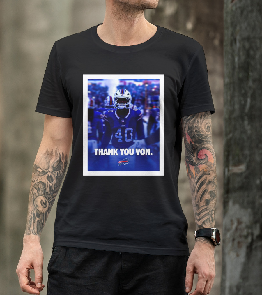 Buffalo Bills NFL Football Thank You Von Miller Go Bills Bills Mafia T-Shirt