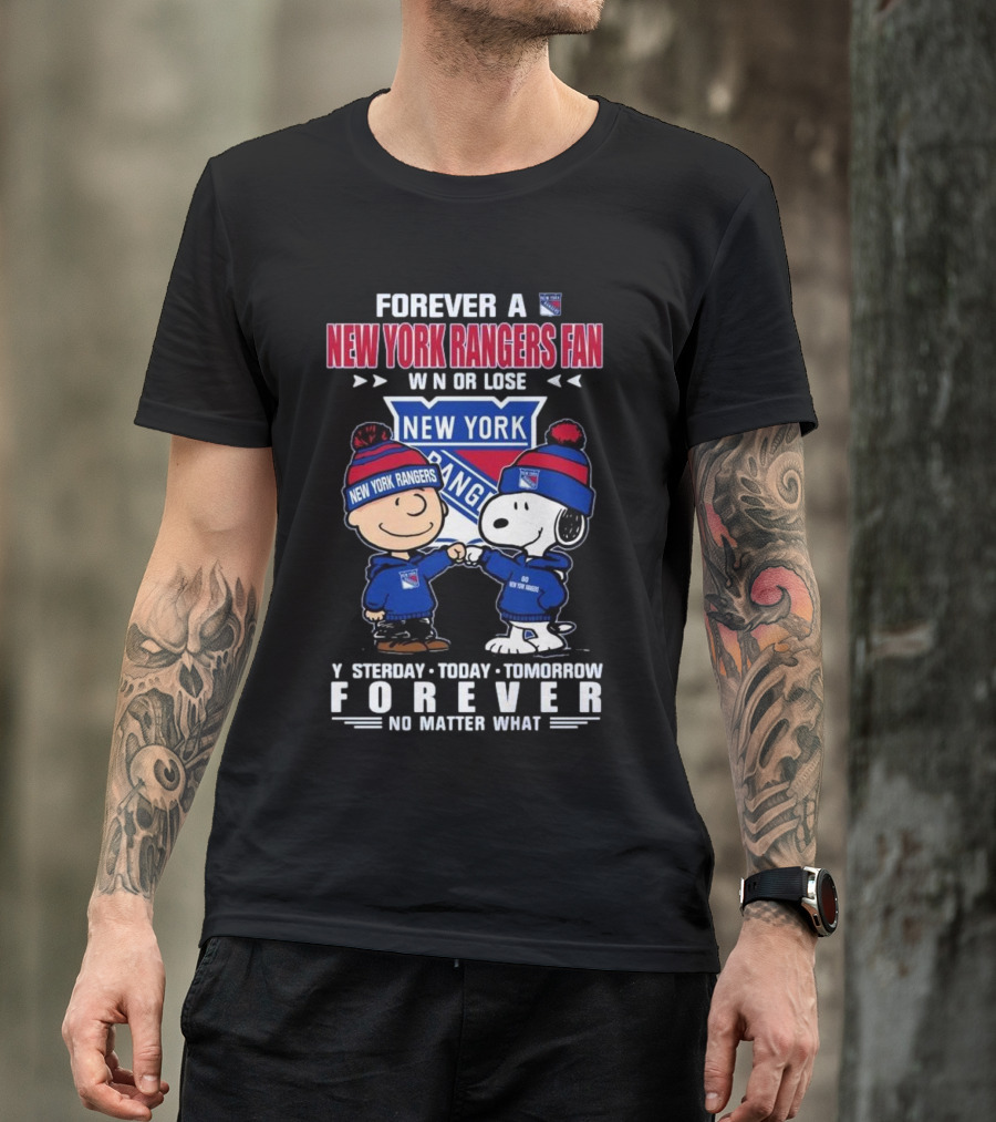 Charlie Brown And Snoopy Forever A New York Rangers Fan Win Or Lose Yesterday Today Tomorrow Forever T-Shirt