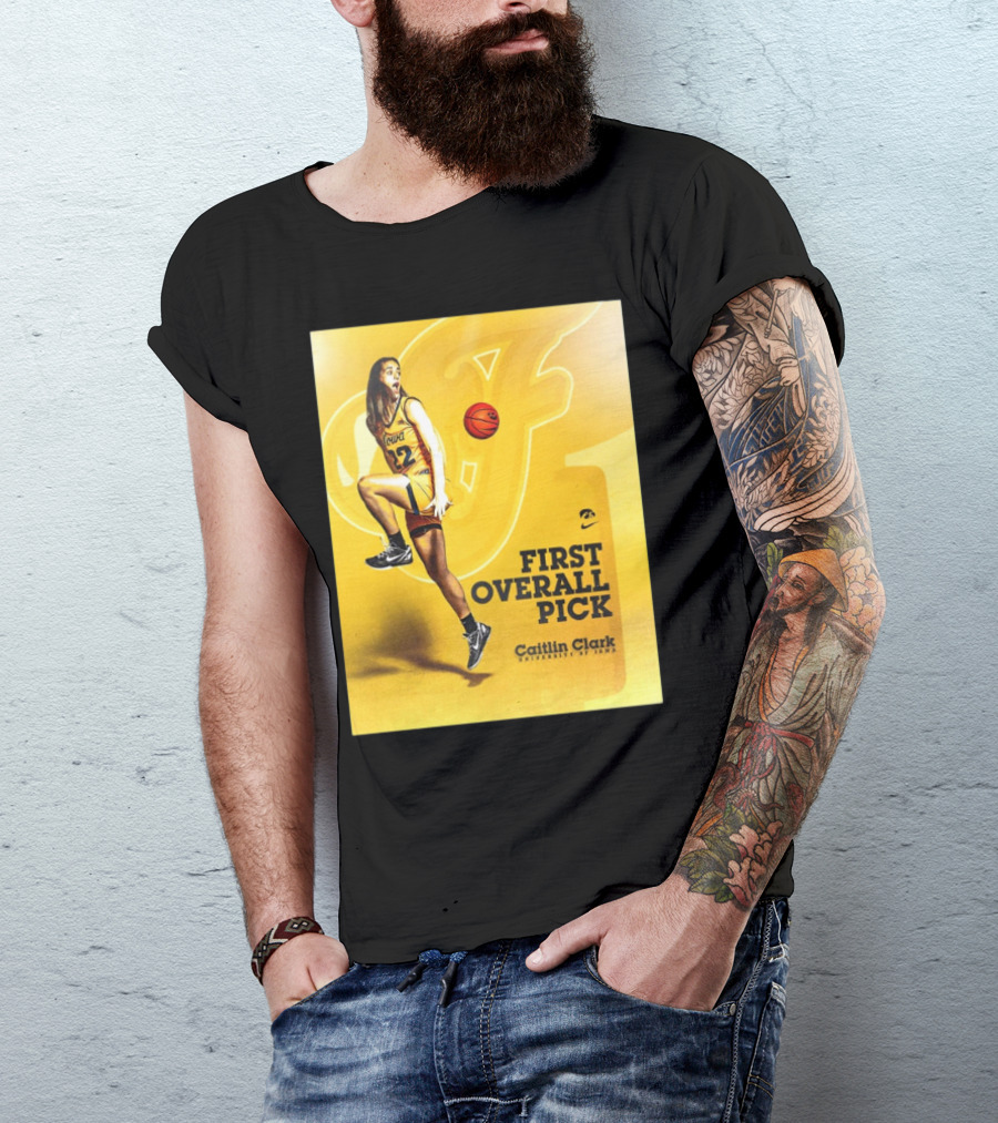 Clark Iowa Hawkeyes Is First Overall Pick To WNBA By Indiana Fever T-Shirt