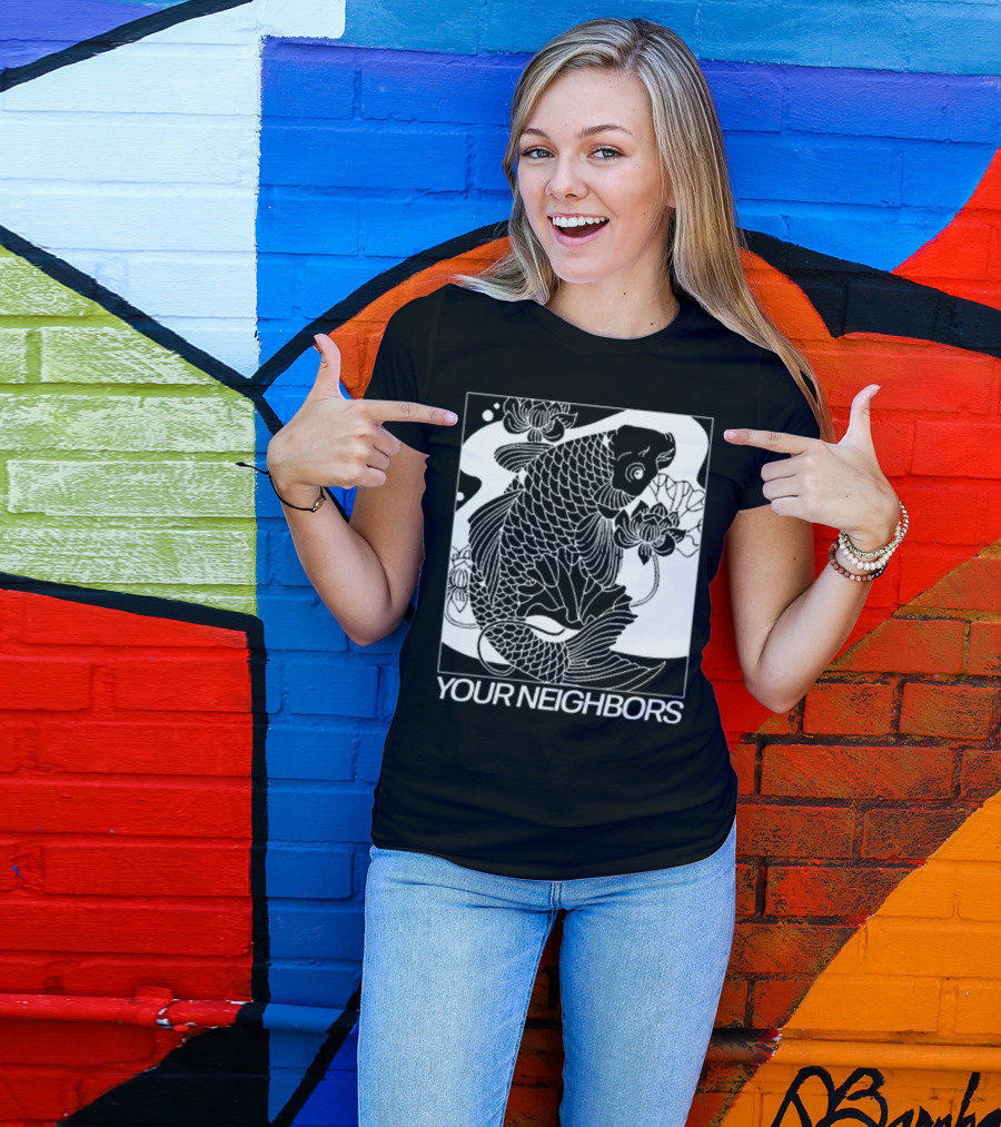 Down Right Your Neighbors Koi T-Shirt