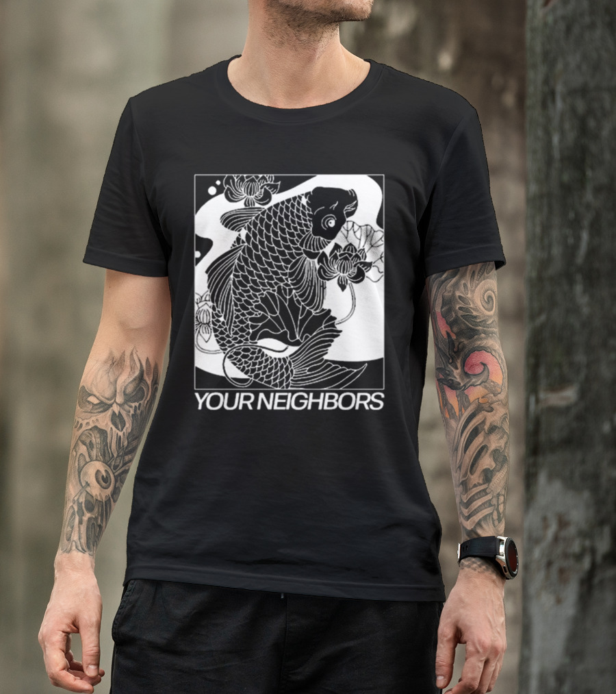 Down Right Your Neighbors Koi T-Shirt