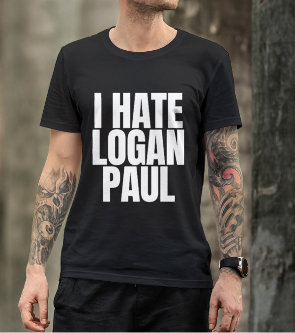 Hate Logan Paul T-Shirt