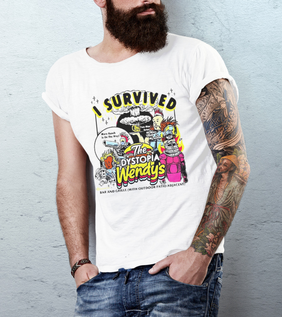 I Survived The Dystopia Wendy's Bar And Grille With Outdoor Patio Adjacent T-Shirt