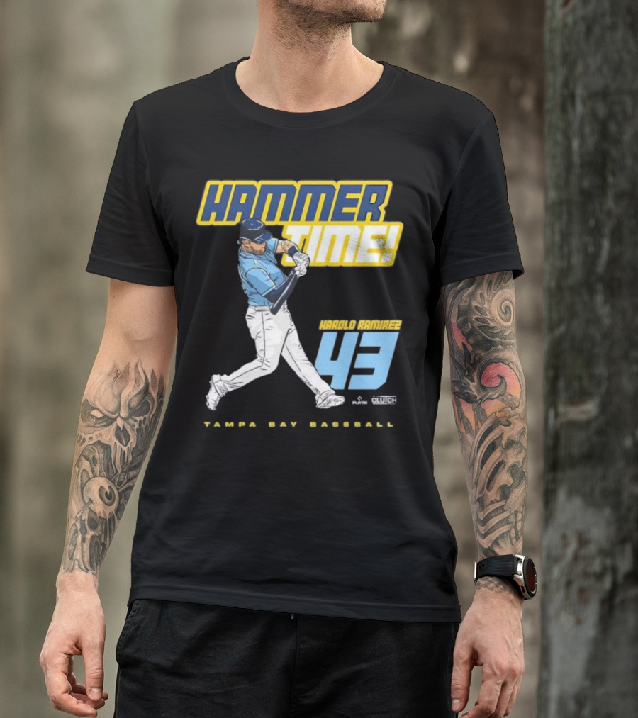 Hammer Time Harold Ramirez 43 Tampa Bay Baseball T-Shirt