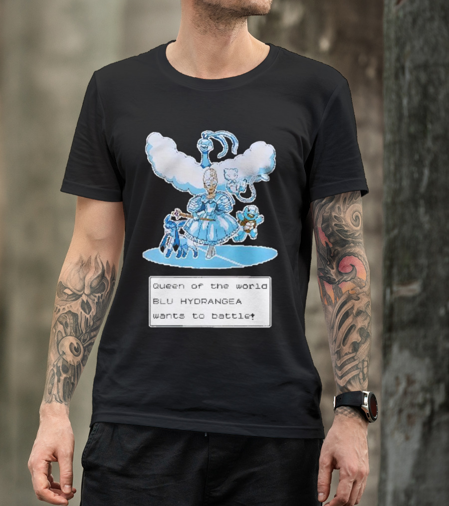 Queen Of The World Blu Hydrangea Pokémon Battle Challenge T-Shirt