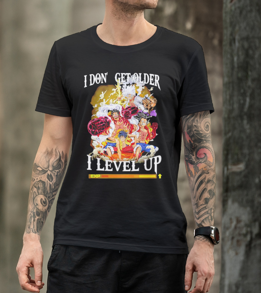I Don’t Get Older I Level Up One Piece Characters With Experience Bar T-Shirt