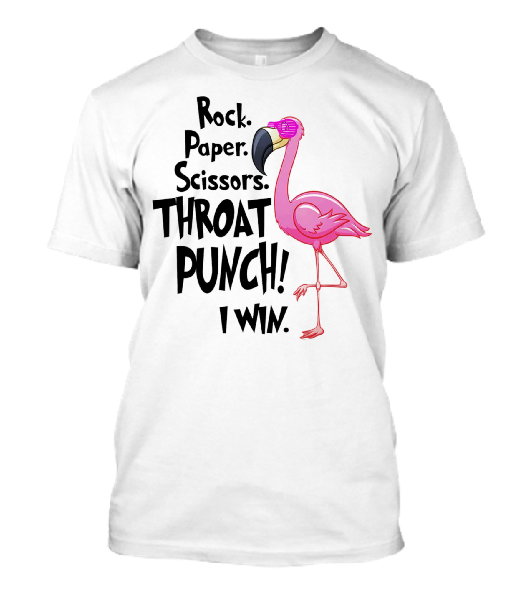 Flamingo Wearing Sunglasses Rock Paper Scissors Throat Punch I Win T-Shirt