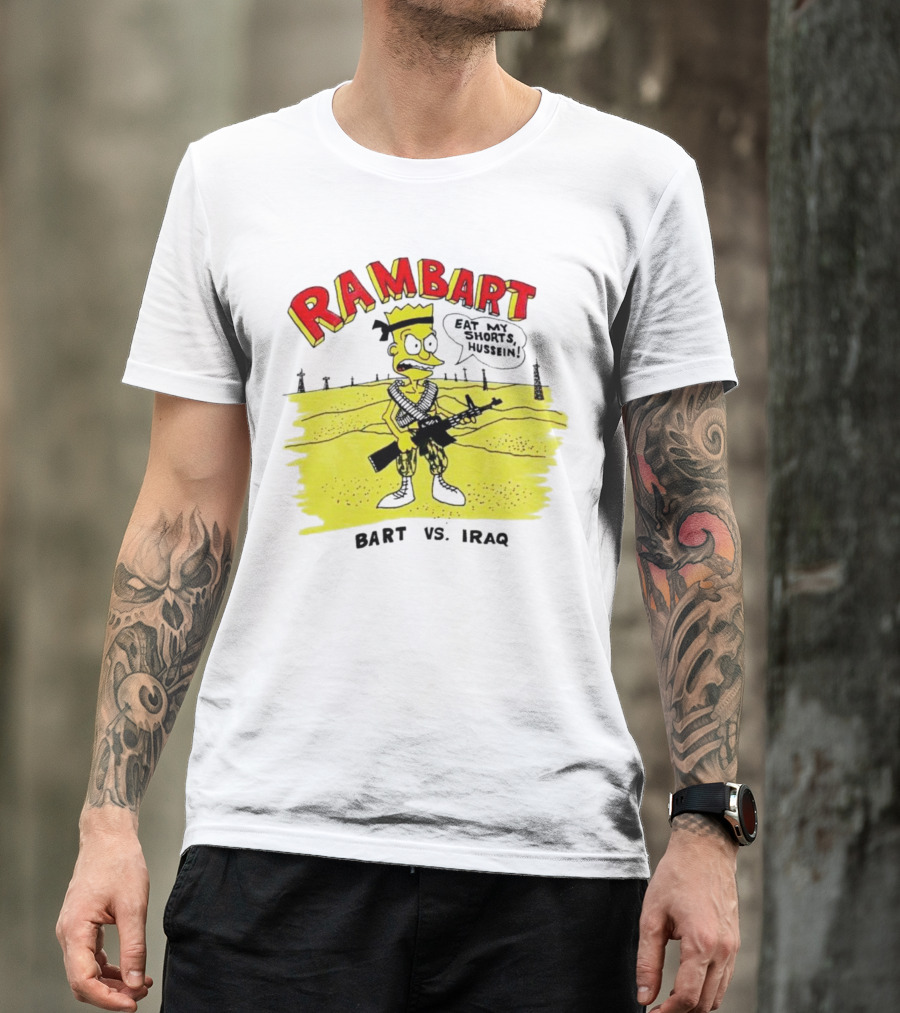 Ram Bart Eat My Shorts Hussein Bart Vs. Iraq T-Shirt