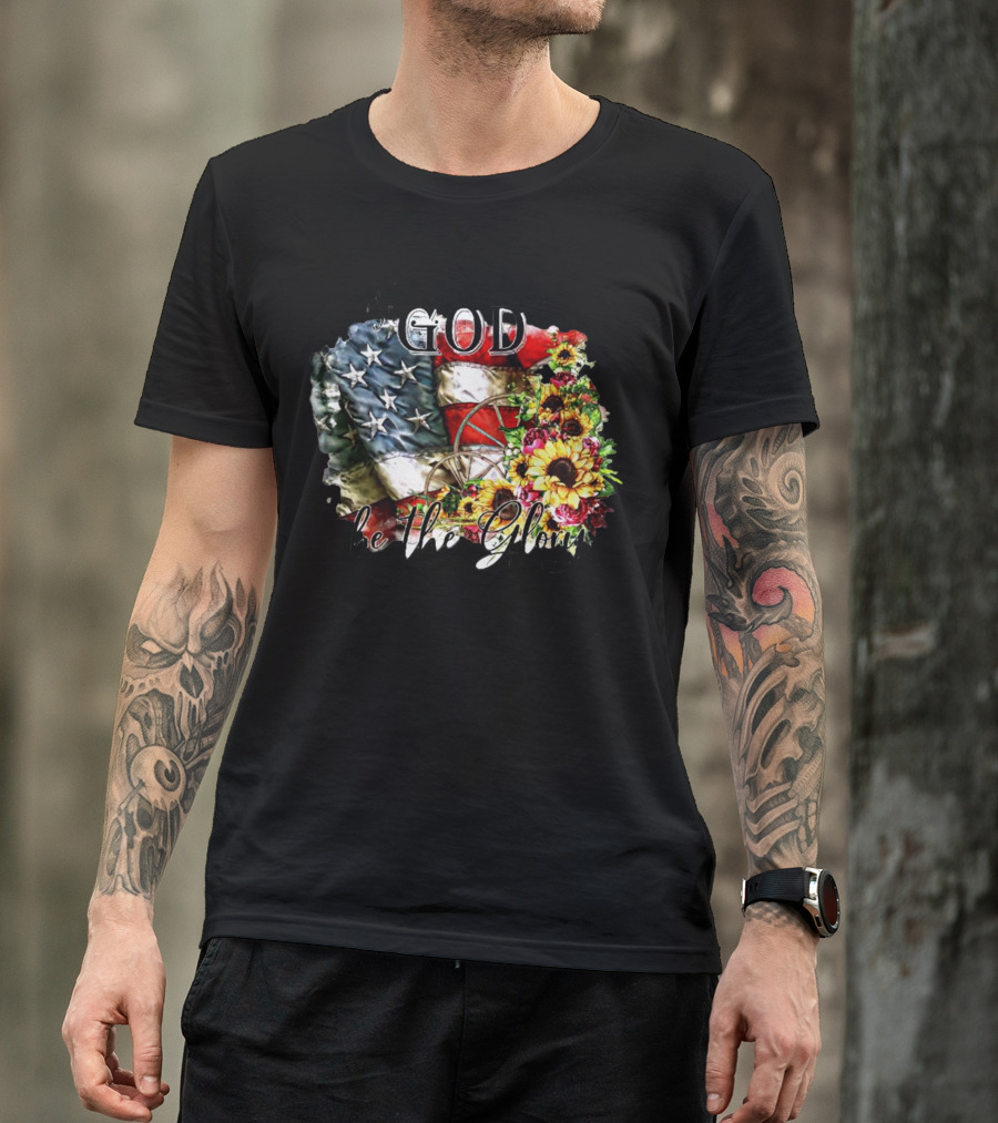 Patriotic American Flag And Sunflower Design With To God Be The Glory Text T-Shirt