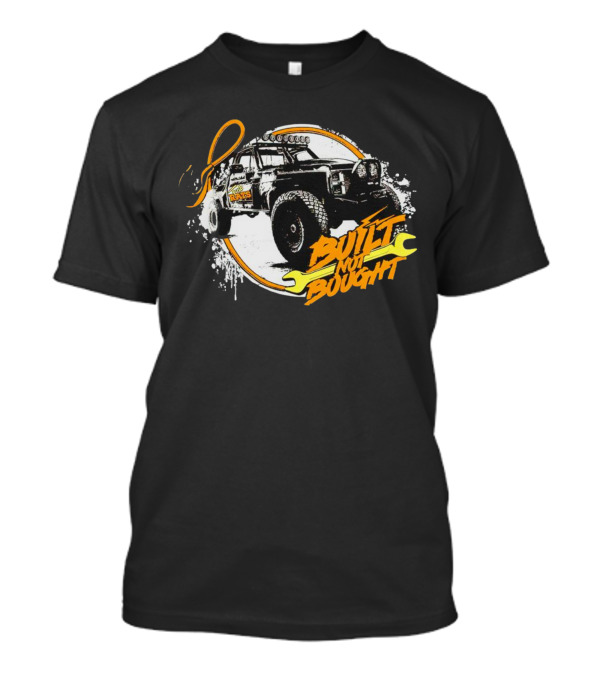 Built Not Bought Fab Rats Off-Road Adventure Jeep T-Shirt