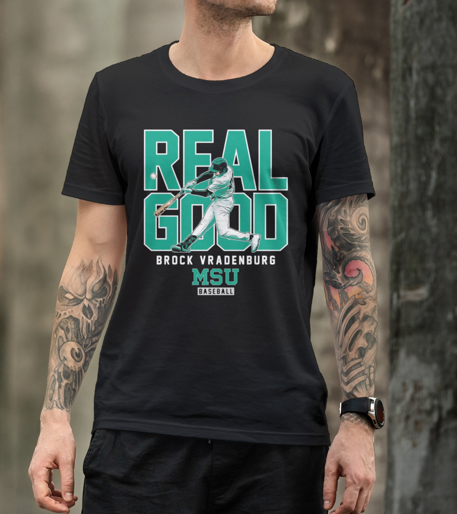 Real Good Brock Vradenburg MSU Baseball T-Shirt