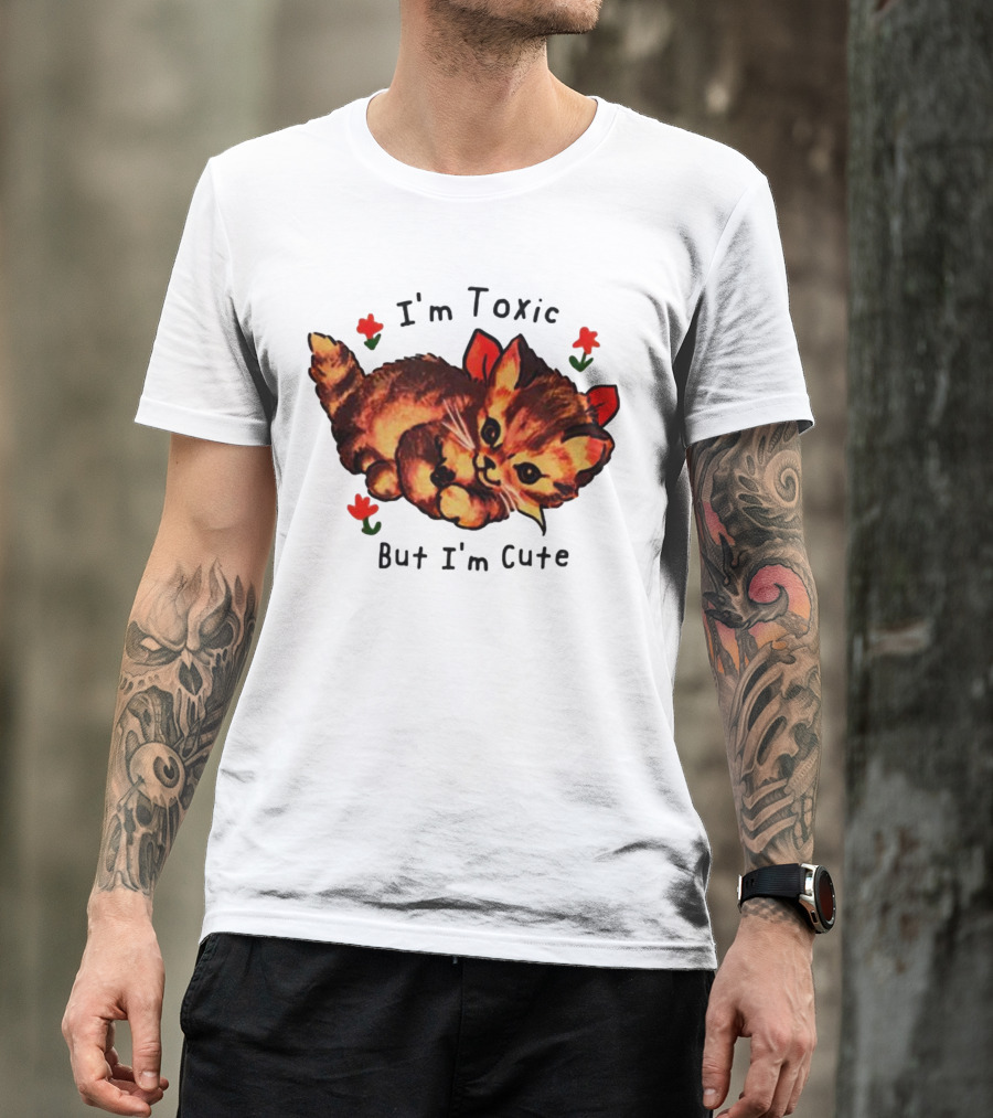 I'm Toxic But I'm Cute Cat With Flowers T-Shirt
