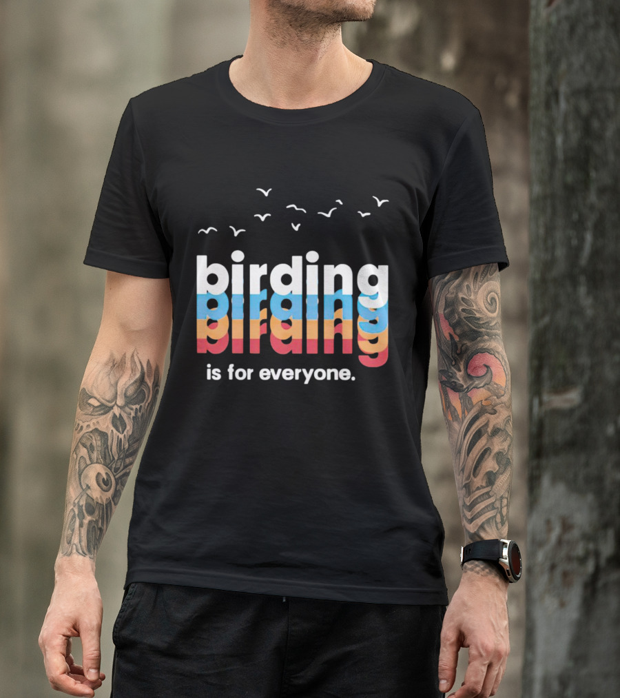 Birding Is For Everyone Vintage Style With Birds Flying Above T-Shirt