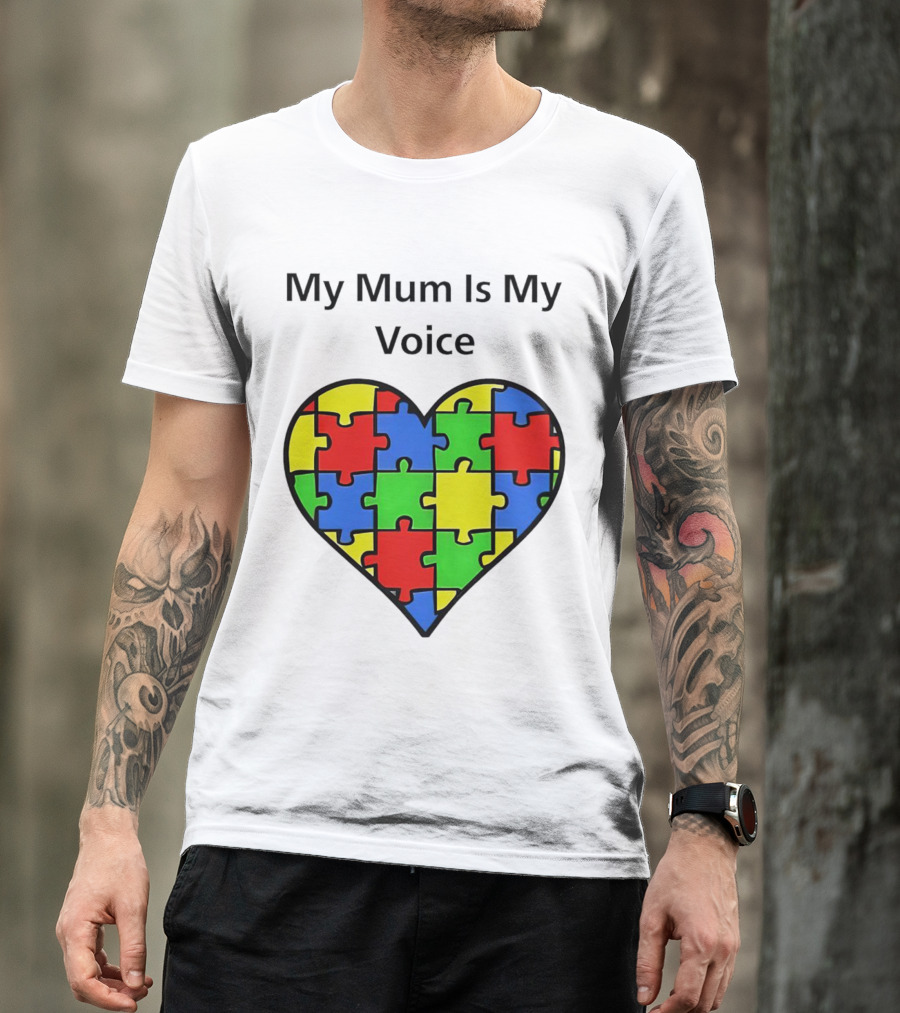 My Mum Is My Voice Heart Puzzle Pieces T-Shirt