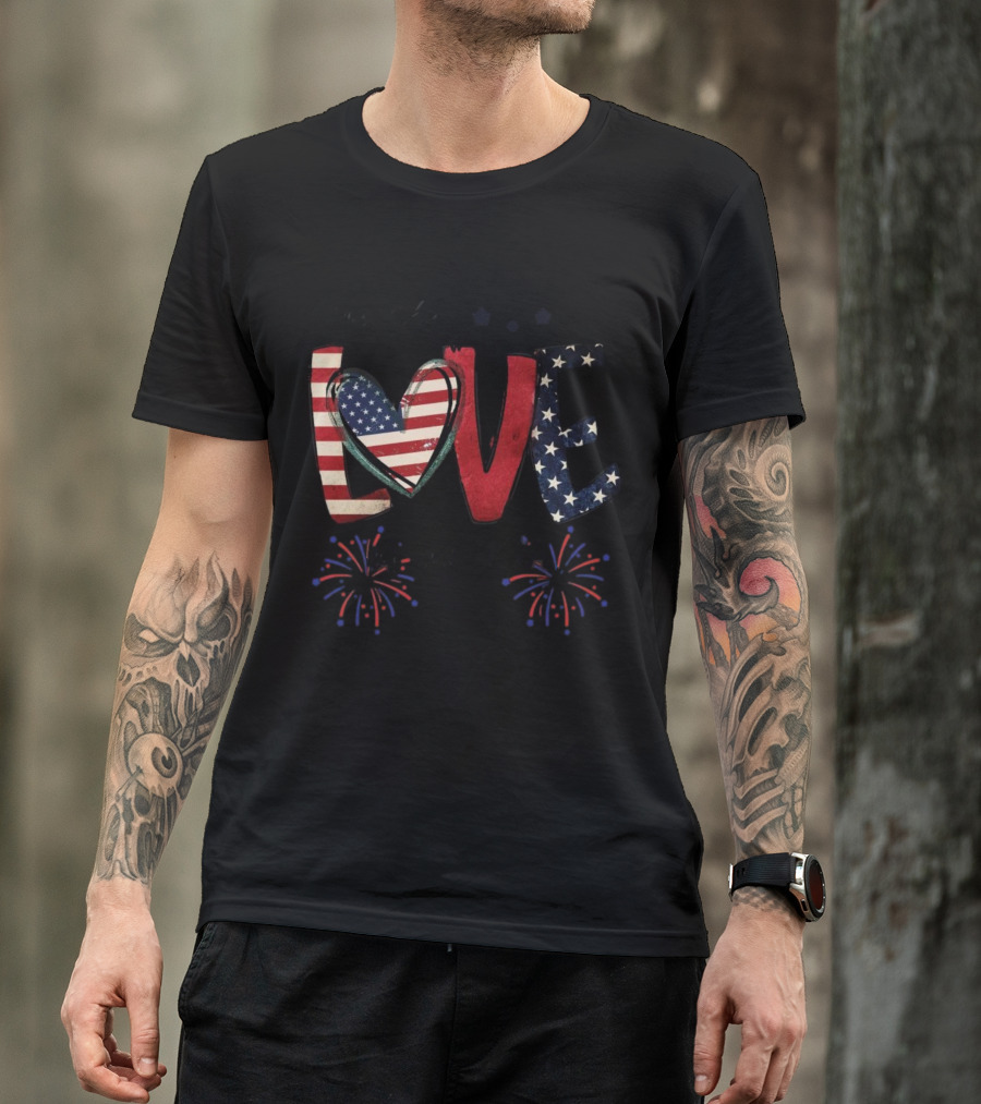 For The Love Of The USA Independence Day Stars And Stripes Fireworks T-Shirt